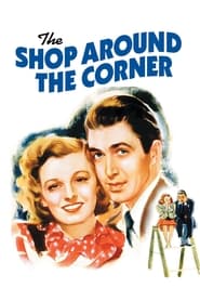 دانلود فیلم The Shop Around the Corner 1940 (فروشگاه کنار خیابان) دوبله فارسی بدون سانسور