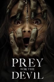 دانلود فیلم Prey for the Devil 2022 (طعمه شیطان) دوبله فارسی بدون سانسور