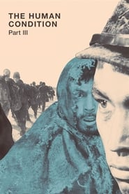 دانلود فیلم The Human Condition III: A Soldier's Prayer 1961 (شرایط انسانی III: تقاضای یک سربازی) دوبله فارسی بدون سانسور